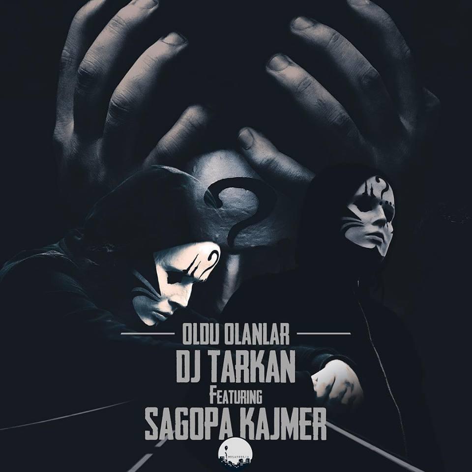 DJ Tarkan ft. Sagopa Kajmer - Oldu Olanlar